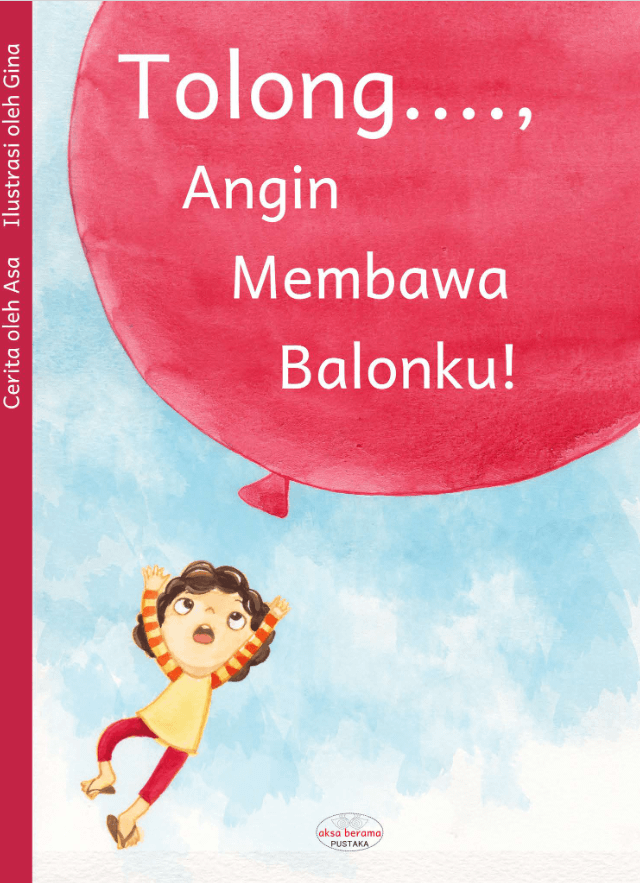 Tolong, Angin Membawa Balonku