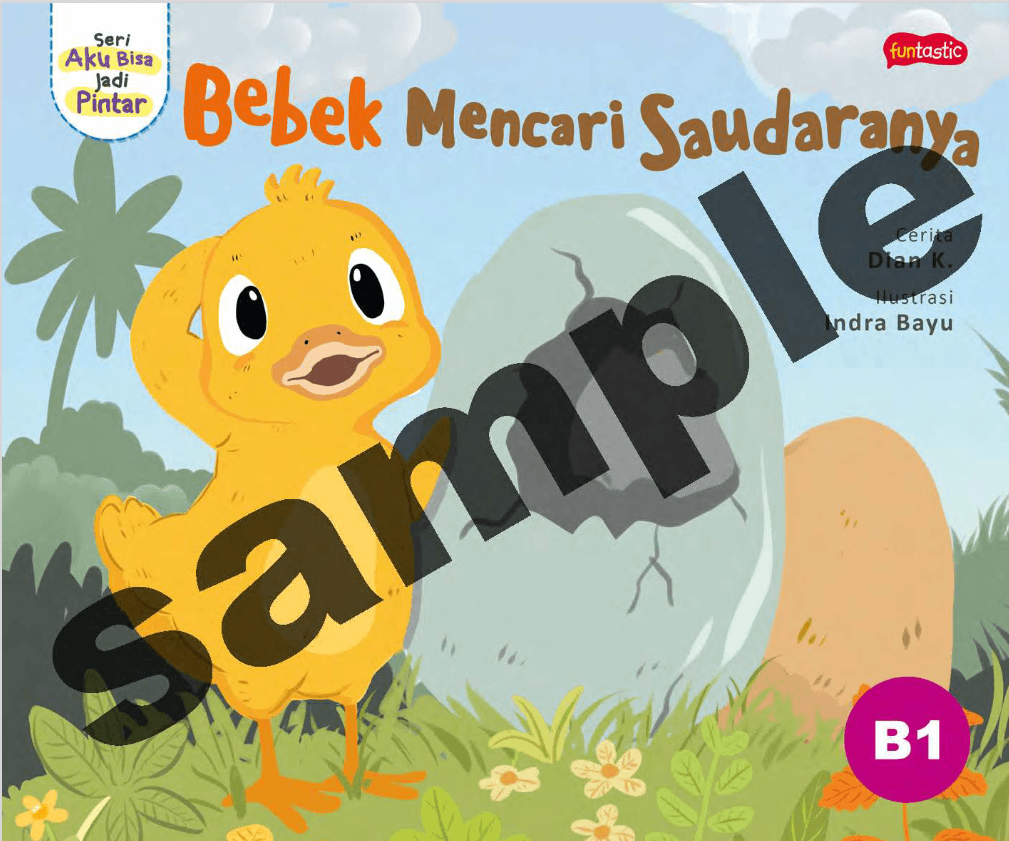 Seri Aku Jadi Pintar - Bebek Mencari Saudaranya
