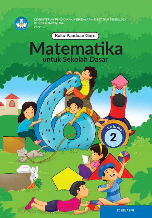 Buku Panduan Guru Matematika untuk Sekolah Dasar Kelas VI - Volume 2