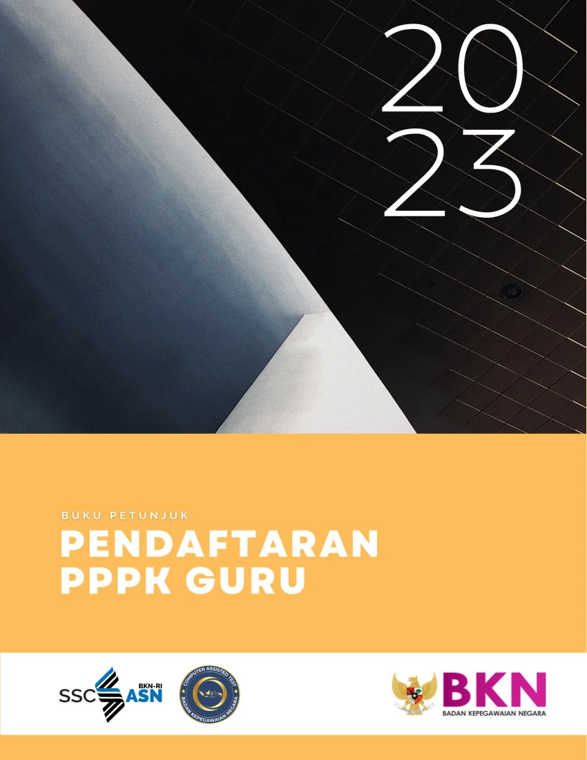 Buku Petunjuk Pendaftaran PPPK Guru Pada Sistem Seleksi Calon Aparatur Sipil Negara (SSCASN) Tahun 2023