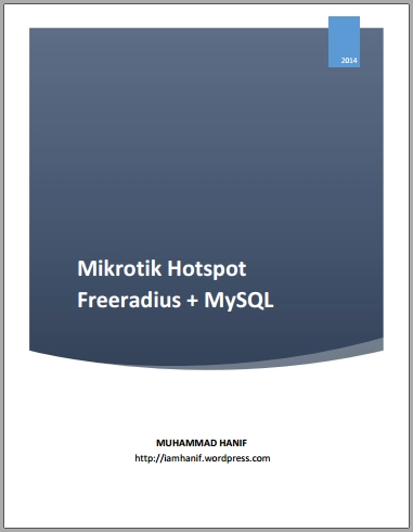  Kover ebook Instalasi dan Konfigurasi MikroTik Hotspot, FreeRADIUS, dan MySQL