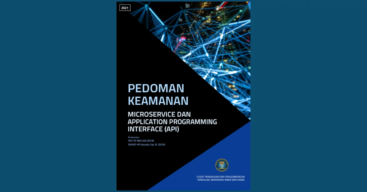 Kover buku Pedoman Keamanan Microservice dan Application Programming Interface (API) yang dirilis oleh BSSN.